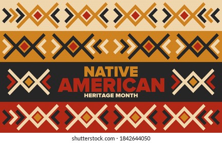 Native American Heritage Month in November. American Indian culture. Celebrate annual in United States. Tradition pattern. Poster, card, banner and background. Vector ornament, illustration