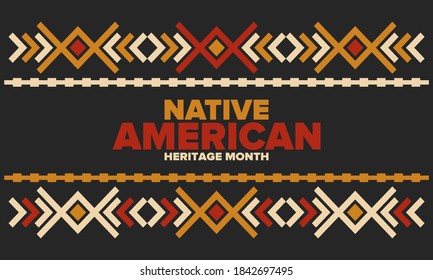 Native American Heritage Month in November. American Indian culture. Celebrate annual in United States. Tradition pattern. Poster, card, banner and background. Vector ornament, illustration