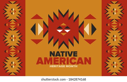 Native American Heritage Month in November. American Indian culture. Celebrate annual in United States. Tradition pattern. Poster, card, banner and background. Vector ornament, illustration