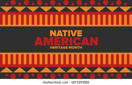 Native American Heritage Month in November. American Indian culture. Celebrate annual in United States. Tradition pattern. Poster, card, banner and background. Vector ornament, illustration