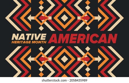 Native American Heritage Month in November. American Indian culture. Celebrate annual in United States. Tradition pattern. Poster, card, banner and background. Vector ornament, illustration