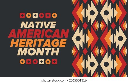 Native American Heritage Month in November. American Indian culture. Celebrate annual in United States. Tradition pattern. Poster, card, banner and background. Vector ornament, illustration