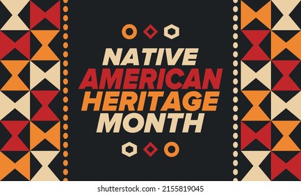 Native American Heritage Month in November. American Indian culture. Celebrate annual in United States. Tradition pattern. Poster, card, banner and background. Vector ornament, illustration