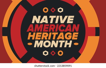 Native American Heritage Month in November. American Indian culture. Celebrate annual in United States. Tradition pattern. Poster, card, banner and background. Vector ornament, illustration