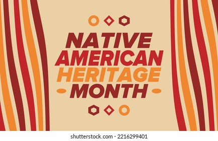 Native American Heritage Month in November. American Indian culture. Celebrate annual in United States. Tradition pattern. Poster, card, banner and background. Vector ornament, illustration