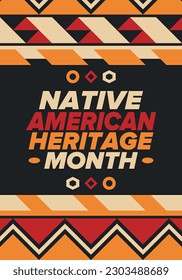 Native American Heritage Month in November. American Indian culture. Celebrate annual in United States. Tradition pattern. Poster, card, banner and background. Vector ornament, illustration