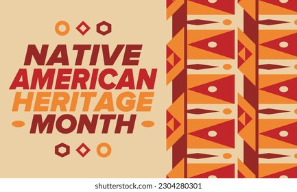 Native American Heritage Month in November. American Indian culture. Celebrate annual in United States. Tradition pattern. Poster, card, banner and background. Vector ornament, illustration