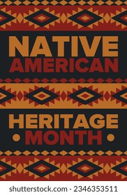 Native American Heritage Month in November. American Indian culture. Celebrate annual in United States. Tradition pattern. Poster, card, banner and background. Vector ornament, illustration