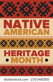 Native American Heritage Month in November. American Indian culture. Celebrate annual in United States. Tradition pattern. Poster, card, banner and background. Vector ornament, illustration