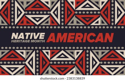 Native American Heritage Month in November. American Indian culture. Celebrate annual in United States. Tradition pattern. Poster, card, banner and background. Vector ornament, illustration