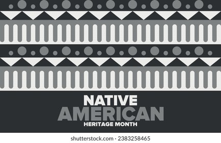 Native American Heritage Month in November. American Indian culture. Celebrate annual in United States. Tradition pattern. Poster, card, banner and background. Vector ornament, illustration
