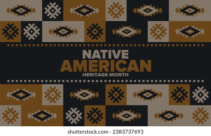 Native American Heritage Month in November. American Indian culture. Celebrate annual in United States. Tradition pattern. Poster, card, banner and background. Vector ornament, illustration
