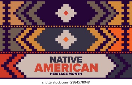 Native American Heritage Month in November. American Indian culture. Celebrate annual in United States. Tradition pattern. Poster, card, banner and background. Vector ornament, illustration