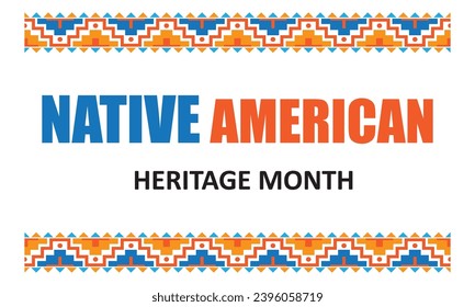 Native American Heritage Month in November. American Indian culture. Celebrate annual in United States. for Poster, card, banner creative design..eps