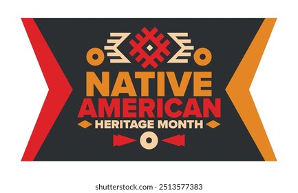 Native American Heritage Month in November. American Indian culture. Celebrate annual in United States. Tradition pattern. Poster, card, banner and background. Vector ornament, illustration