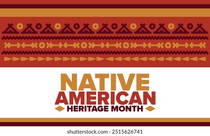 Mes de la Herencia Nativa Americana en noviembre. Cultura india americana. Celebrar anualmente en Estados Unidos. Patrón de tradición. Póster, tarjeta, Anuncio y fondo. Ornamento de Vector, ilustración