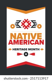 Native American Heritage Month in November. American Indian culture. Celebrate annual in United States. Tradition pattern. Poster, card, banner and background. Vector ornament, illustration