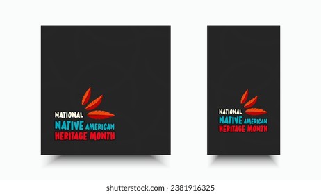 Native American Heritage Month. Social media design with abstract ornaments celebrating Native Indians in America.