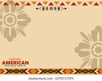 Native American Heritage Month Vector Illustration. copy space area with traditional pattern.