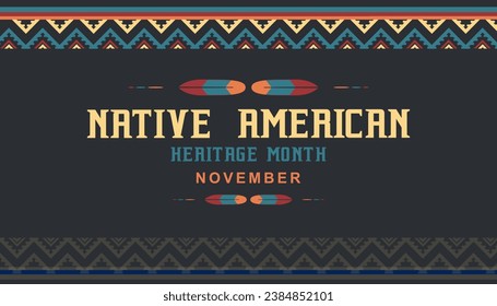 Mes del legado de los nativos americanos. Pancarta vectorial, afiche, tarjeta. Mes del patrimonio nacional de los nativos americanos. Antecedentes con el texto "Noviembre es el mes del Patrimonio Nacional Nativo Estadounidense"