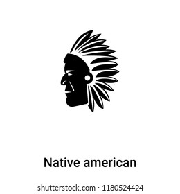 Native american icon vector isolated on white background, logo concept of Native american sign on transparent background, filled black symbol