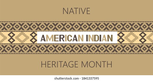 Native American Indian Heritage Month concept vector.  Event is celebrated in November in USA. Traditional ornament of Indians of North America is shown on banner.