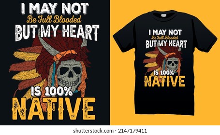 Native American Quote T-shirt Design 