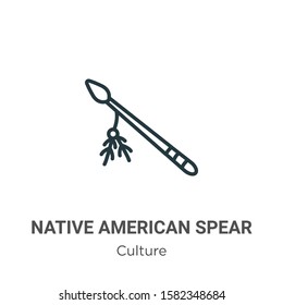 Native American Spear Outline Vector Icon. Thin Line Black Native American Spear Icon, Flat Vector Simple Element Illustration From Editable Culture Concept Isolated On White Background