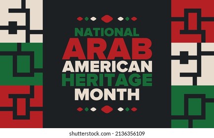 Native Arab American Heritage Month. Arab American culture and tradition. Celebrate annual in United States in April. Arabian pattern. Poster, banner and background. Vector ornament, illustration