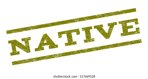 Native watermark stamp. Text caption between parallel lines with grunge design style. Rubber seal stamp with unclean texture. Vector color ink imprint on a white background.