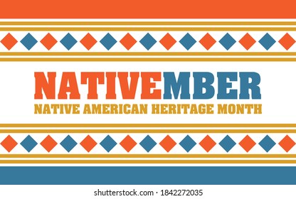 Nativember. Native American Heritage Month.  American Indian Heritage Culture. November Annual Celebration in US. Tradition Ornament, Pattern, and Motif Vector Design.