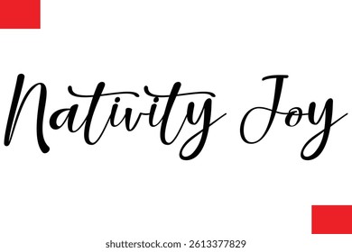 Nativity Joy Stylish Cursive Typography Christmas Text