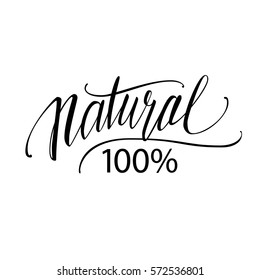 Natural 100%. Vector lettering. Handwritten illustration. The logo illustration.