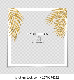 Natural Background Photo Frame Template with Golden Glossy Palm leaves for post in Social Network. Vector Illustration
