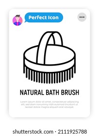 Icono de línea delgada del cepillo de baño natural. Cero desperdicio. Vector moderno para el cuidado corporal.