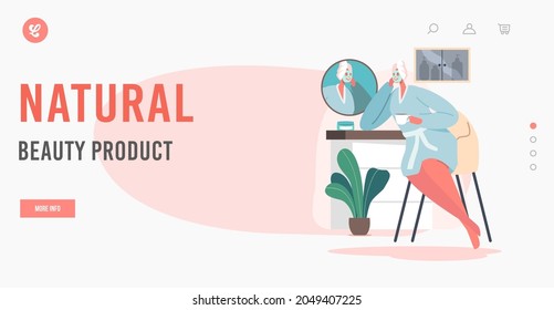 Natural Beauty Product Landing Page Template. Female Character Every Day Routine, Bath Relax. Hygiene in Bathroom. Woman Sit at Mirror Applying Facial Mask after Shower. Cartoon Vector Illustration