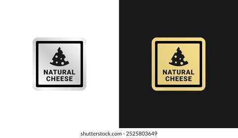 Natural cheese label or Natural cheese seal vector design. Best Natural cheese label for product packaging design element. Elegant Natural cheese seal for packaging design element.