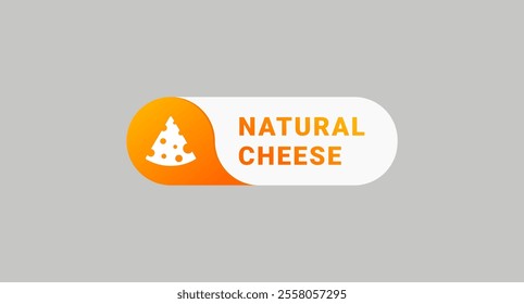 Natural cheese label or natural cheese vector. Best Natural cheese label for product packaging design element. Elegant Natural cheese seal for packaging design element.