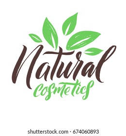 Natural Cosmetics. Logo Beauty Vector Lettering. Custom handmade calligraphy. Vector Illustration. 