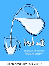 Natural diary product poster with fresh milk pouring from pitcher to glass cup on blue background vector illustration