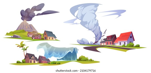 Natural disasters, volcanic eruption, tsunami and tornado. Vector cartoon set of illustration of nature cataclysms with houses, volcano, water wave and wind storm