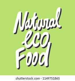 Natural eco food.  Sticker for social media content. Vector hand drawn illustration design. Bubble pop art comic style poster, t shirt print, post card, video blog cover