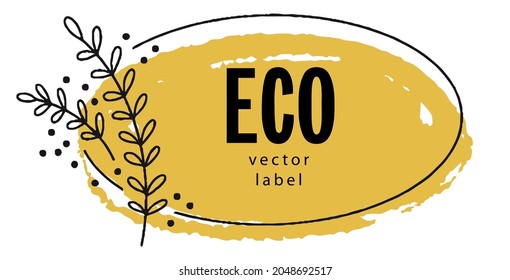 Natural and ecologically friendly, organic and safe product, package design. Rounded shape with inscription and flowers with foliage. Label or banner, emblem or logotype. Vector in flat style