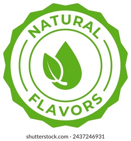 Natural flavors label vector icon illustration for product package. Organic natural flavors green logo, symbol, badge, tag or emblem isolated. No artificial stamp, seal, sticker, mark or tag.