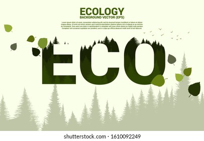 Natural forest inside ECO Text. background for take care and save the environment.