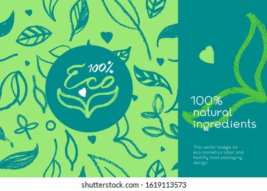 Natural ingredients badge. Emblem organic ingredients with vector leaf pattern seamless. 100% organic ingredients for innovative way, mental health, balanced life, self-care practice. Vegetarian store