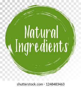 Natural ingredients icon, package label vector graphic design. Natural origination and ingredients products label, sign, round stamp isolated clip art, circle tag or sticker vector emblem.