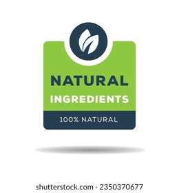 Natural ingredients label, vector illustration.