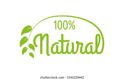 Natural logo or label. 100% Healthy food and product icon with green leaf. Vector illustration.