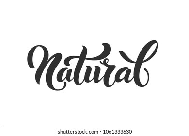 Natural logo. Vector image for food labels, emblems for packaging healthy food, vegetarian menu. Isolated sign on white background. Style text calligraphy and lettering.